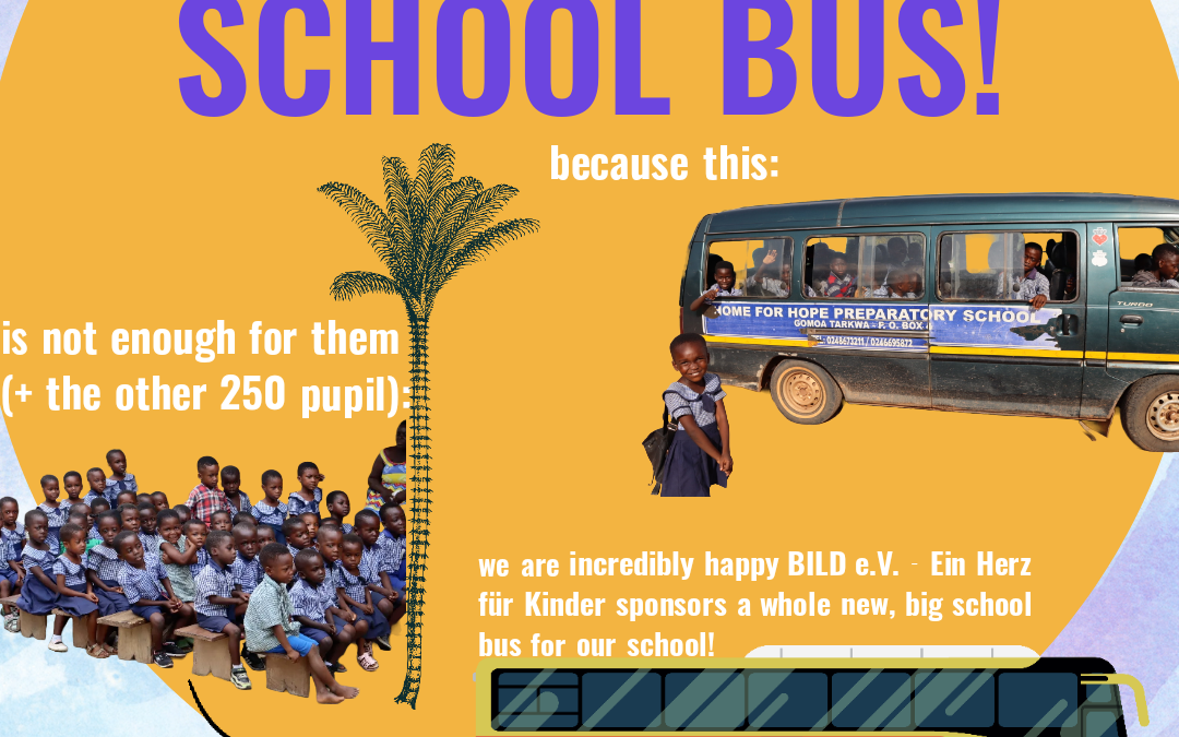 Gute News: Wir haben die Finanzierung für einen neuen Schulbus!